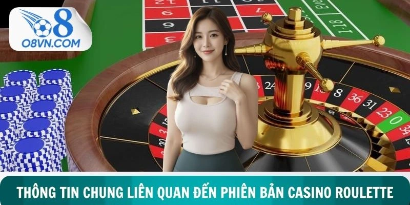 Giới thiệu game giải trí roulette hấp dẫn tại Casino